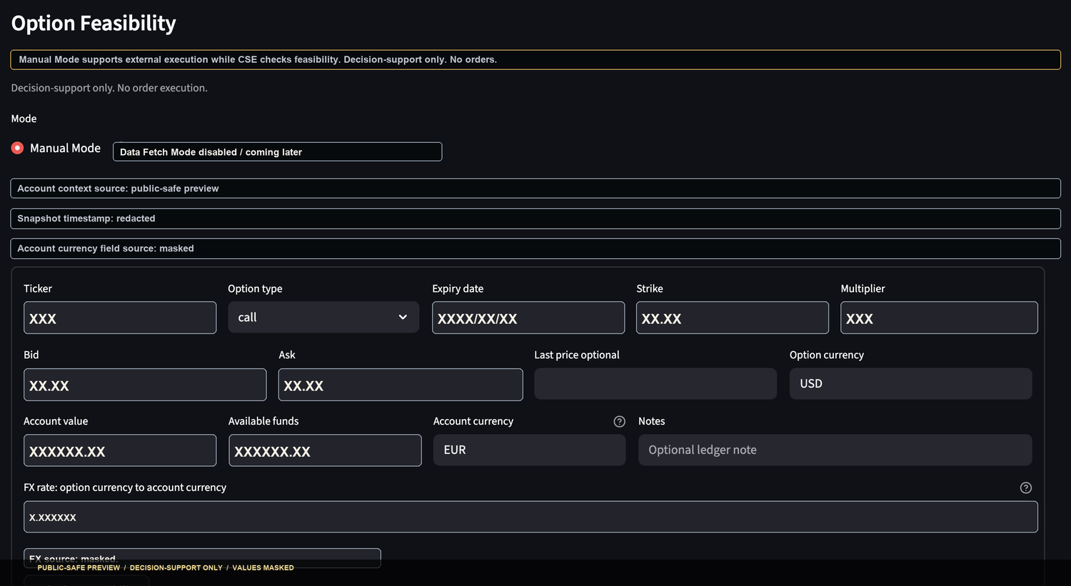 Redacted Option Feasibility form with account values, strike, bid, ask, timestamp, and source path masked.